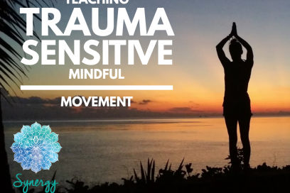 TRAUMA SENSITIVE MINDFUL MOVEMENT TRAINING